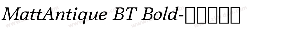 MattAntique BT Bold字体转换